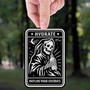Black and white illustration of a grim reaper holding a water bottle with the words “HYDRATE – Outlive Your Enemies” in bold gothic font.