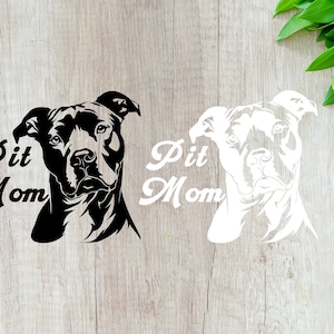 Pit Mom Pitbull Mom Dog Pet Decal, Vinyl Car Window Decal Sticker, Dog Lover, Pitbull Family, Dog Mom Decal