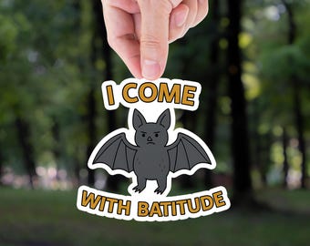 Funny Batitude Bat Sticker: Spooky Kawaii Laptop Decal