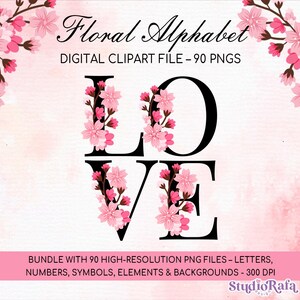 Pode incluir: Arquivo de clipart digital com a palavra "LOVE" em preto, adornada com detalhes florais rosa. A imagem inclui o texto "Floral Alphabet" e "DIGITAL CLIPART FILE - 90 PNGS".