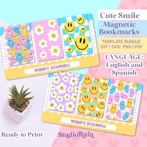 May include: A digital template bundle for magnetic bookmarks featuring colorful smiley face and flower patterns. The text reads Cute Smile Magnetic Bookmarks, TEMPLATE BUNDLE DXF | SVG | PNG | PDF, LANGUAGE: English and Spanish, and MAGNETIC BOOKMARKS.