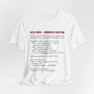 Funny Developer Tee | Stack Overflow Feelings, Programmer Humor Shirt image 5