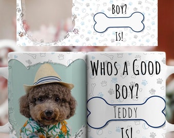 Dog Mug Png Dog mug wrap png Who's a Good Boy Mug Wrap For Sublimation Put Your Own Photo Mug Template 11Oz/15Oz Easy For cricut Mug Press