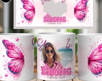 Christian Mug Wrap She Is Strong Png For Sublimation 11Oz/15Oz mug Designs Mothers Day Mug Wrap Christian Affirmations for Sublimation Png