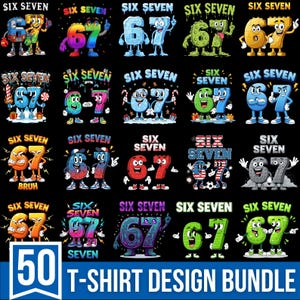 Puede incluir: Una colección de diseños de camisetas "Six Seven" coloridos. Cada diseño presenta los números 6 y 7 como personajes de dibujos animados. Los diseños varían en color y estilo, algunos sosteniendo objetos o usando accesorios. El texto "50 T-SHIRT DESIGN BUNDLE" está en la parte inferior.