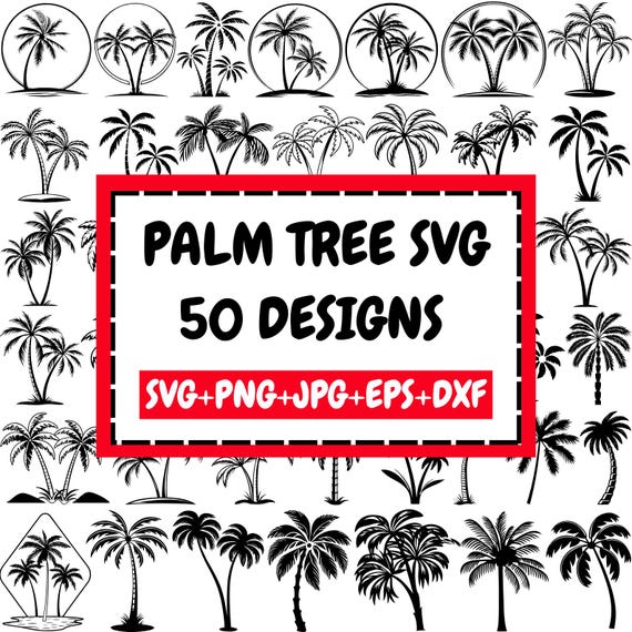 Palm Tree Svg Bundle, Palm Tree Svg, Palm Tree Decal, Beach life Svg, Island palm Tree, Tropical Svg, Cut Files For Cricut, Silhouette