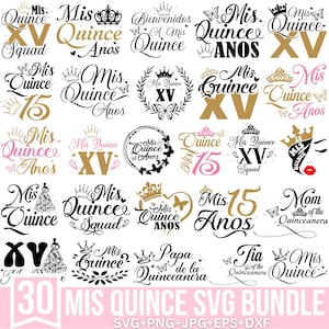 Mis Quince Svg Bundle, Mis Quince Anos, Mis Quince Squad Svg, Quinceañera Svg, Birthday Family Svg, Latina Birthday Svg, Cut File For Cricut