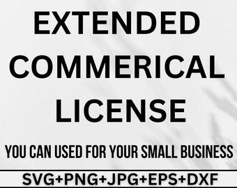 Extended License For 1 Listing, Commercial License, Print On Demand License, Svg Bundle License, Business Use, License Cricut, Silhouette