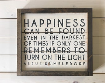 Dumbledore Happiness Quote Sign | Harry Potter Decor | Harry Potter Wood Sign | Framed Wood Sign | Shiplap Sign Harry Potter Gift | HP Decor