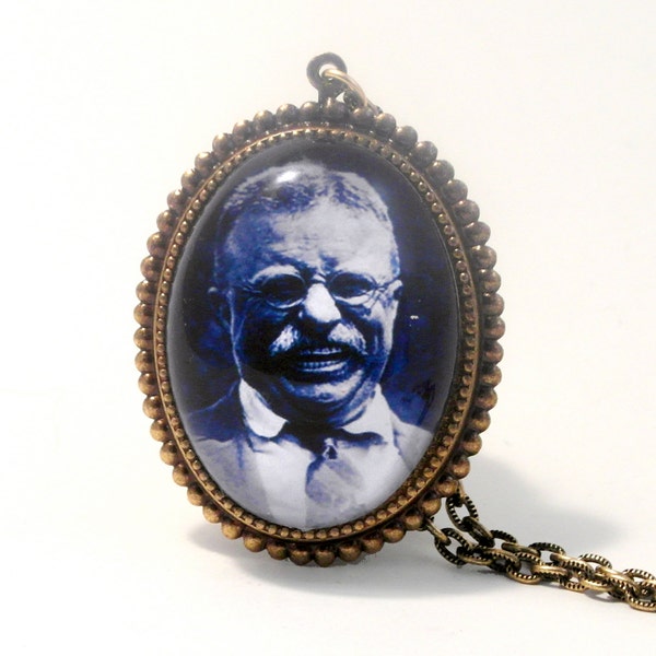 Theodore "Teddy" Roosevelt, The Original Rough Rider Pendant Necklace, Bully For You