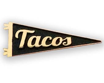 Tacos Pennant Enamel Pin for the Mexican Food Fan