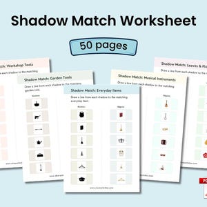 May include: A collection of printable shadow match worksheets with the title "Shadow Match Worksheet" at the top. The worksheets feature various themes, including workshop tools, garden tools, everyday items, musical instruments, and leaves and flowers. The worksheets are labeled as 50 pages.