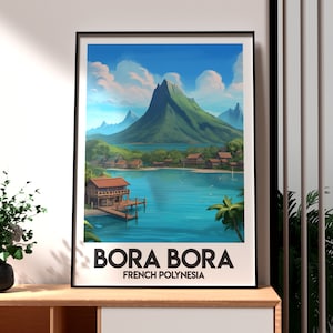 Bora Bora Travel Print - Bora-Bora Wall Art - French Polynesia Art - Travel Wall Art - Beach Poster - Holiday Print - Gift for Traveller