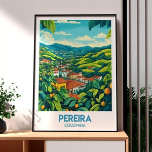 Pereira Poster - Kolumbien Kaffee - Kolumbien Reisedruck - Kolumbien Wandkunst - Pereira Reisedruck - Backpacking Poster - Südamerika Kunst
