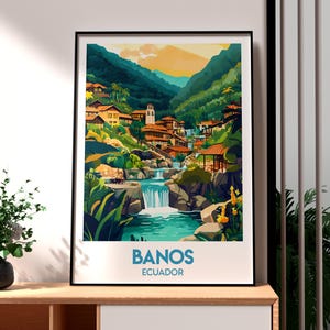 Banos Poster - Ecuador Art - Ecuador Travel Print - Banos Wall Art - Banos Ecuador Travel Print - Backpacking Poster - South America Art