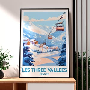 Les Three Vallees - The Three Valleys Poster - French Alps Poster - Skiing Poster - France Skiing - Val Thorens - Meribel - Courchevel