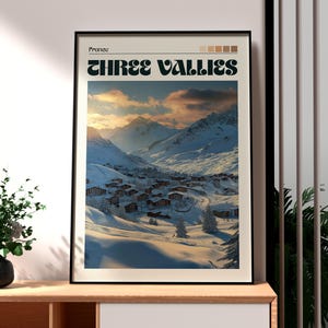 Les Three Vallees - The Three Valleys Poster - French Alps Poster - Skiing Poster - France Skiing - Val Thorens - Meribel - Courchevel