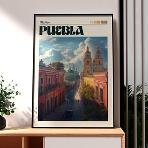 Puebla Print - Puebla Mexico Wall Art - Puebla City Poster - Travel Wall Art - Mexico Travel Poster - Puebla Wall Art - Travel Art Mexico