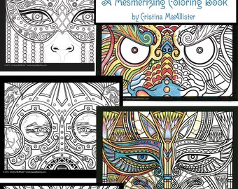 Può includere: Un libro da colorare intitolato "Windows to the Soul; A Mesmerizing Coloring Book" di Cristina McAllister. La copertina presenta cinque illustrazioni colorate di disegni intricati con occhi, tra cui una farfalla, una maschera e un mandala.