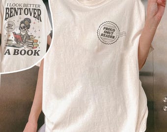Smut Reader Comfort Colors Shirt, Skeleton I Look Better Bent Over A Book Shirt, Romance Reader Shirt, Spicy Book TShirt, Dark Romance Tee
