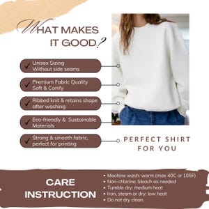 May include: A white crew neck sweatshirt with the text "PERFECT SHIRT FOR YOU". The image also includes care instructions and details about the shirt's features, such as unisex sizing and eco-friendly materials.