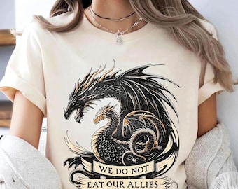We Do Not Eat Our Allies  Shirt, Fourth Wing Tee, Die or Fly Tee, Basgiath War College Tee, Book Lover Tee, Dragon Rider Tee