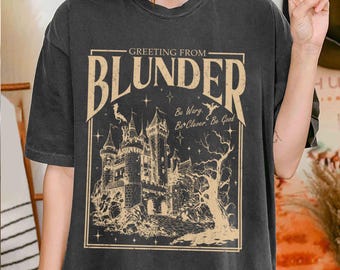 Greeting From Blunder Comfort Colors T-Shirt, Be Wary Be Clever Be Good Shirt, Two Twisted Crowns, The Shepherd King