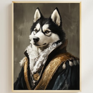 Husky aristocratique, impression d&#39;animal drôle, art animalier original, humour de chien, art mural portrait de chien, peinture de la Renaissance, impression de chien drôle, art de l&#39;IA