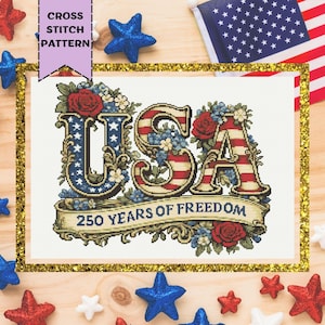 USA 250th Anniversary Cross Stitch Pattern | Liberty Patriotic Embroidery | Independence Day | PDF Digital Download
