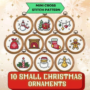 May include: Ten small Christmas ornaments with cross-stitch designs, including a snowman, house, and Santa Claus, displayed in wooden hoops. The text "Mini Cross Stitch Pattern" and "10 Small Christmas Ornaments" are also visible.