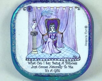 PRINCESS - Compact mirror, cat, whimsical funny sayings, Lulu, girlfriend gifts, bridesmaid gifts, humorous illustrations by Sher