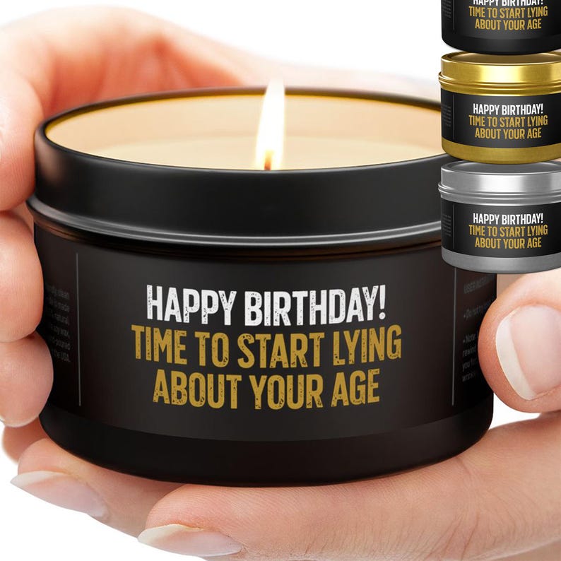 Funny Birthday Gift Candle happy Birthday Time to Start Lying About