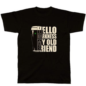 Irish T Shirt, Hello Darkness, Black Tee, Sm to 3XL
