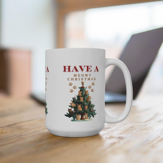 Cat Christmas Mug 15oz , Cute Holiday Kitty Coffee Cup, Festive Cat Lover Gift, Winter Ceramic Tea Mug, Xmas Cat Decor, Funny Pet Cocoa Mug