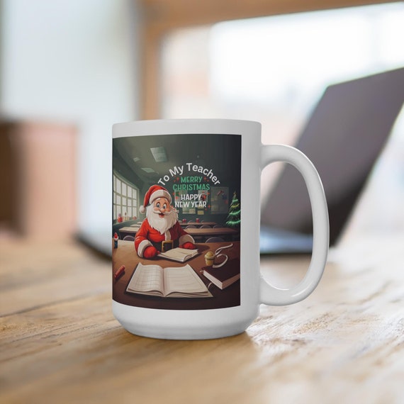Christmas Teacher Mug, Gift for Educator, Teaching Christmas Coffee Cup, Holiday School Staff Present, 15oz Ceramic Tea Mug  Festive
