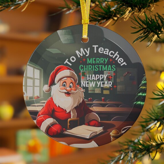 Teacher Christmas Ornament, Glass Teacher Ornament , Christmas Tree Decor, Holiday Gift, Classroom Decoration, Personalized Gift