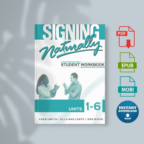 Signing Naturally: Student Workbook With DVD's, Units 1-6 Student, Workbook Edition