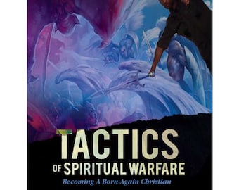 Paperback book Tactics of Spiritual Warfare:Becoming A Born Again Christian by Kevin Mills
