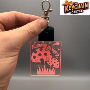 Mushrooms Are Magic LED Keychain: Trippy Hippie Gift