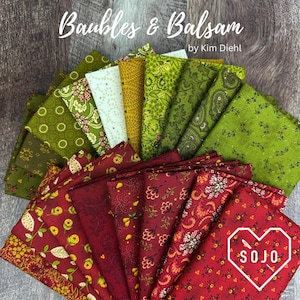 May include: A collection of fabric squares in shades of green and red, featuring various floral and patterned designs. The text "Baubles & Balsam" and "by Kim Diehl" are displayed at the top. The SOJO logo is in the bottom right corner.