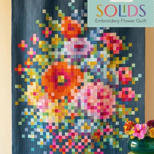 Tilda Embroidery Flower Quilt Kit - made with all Tilda Solids - 100% fine cotton - 46 Colors in the Kit - 61.5"x81.5" - Ready to ship!