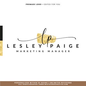 Könnte beinhalten: Ein Logo-Design mit dem Namen "Lesley Paige" in einer schwarzen, modernen Schriftart. Die Initialen "LP" sind mit einem goldenen Pinselstrich stilisiert. Der Text "Marketing Manager" steht darunter. Der Text "PREMADE LOGO EDITED FOR YOU" steht oben.