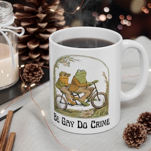 Frog and Toad "Be Gay Do Crime" Mug, Cottagecore Gift