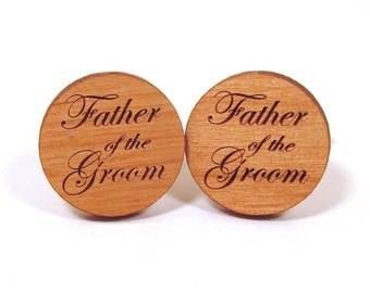 Father of the Bride Father of the Groom Wooden Cuff Links - Wedding Accessory for Dad