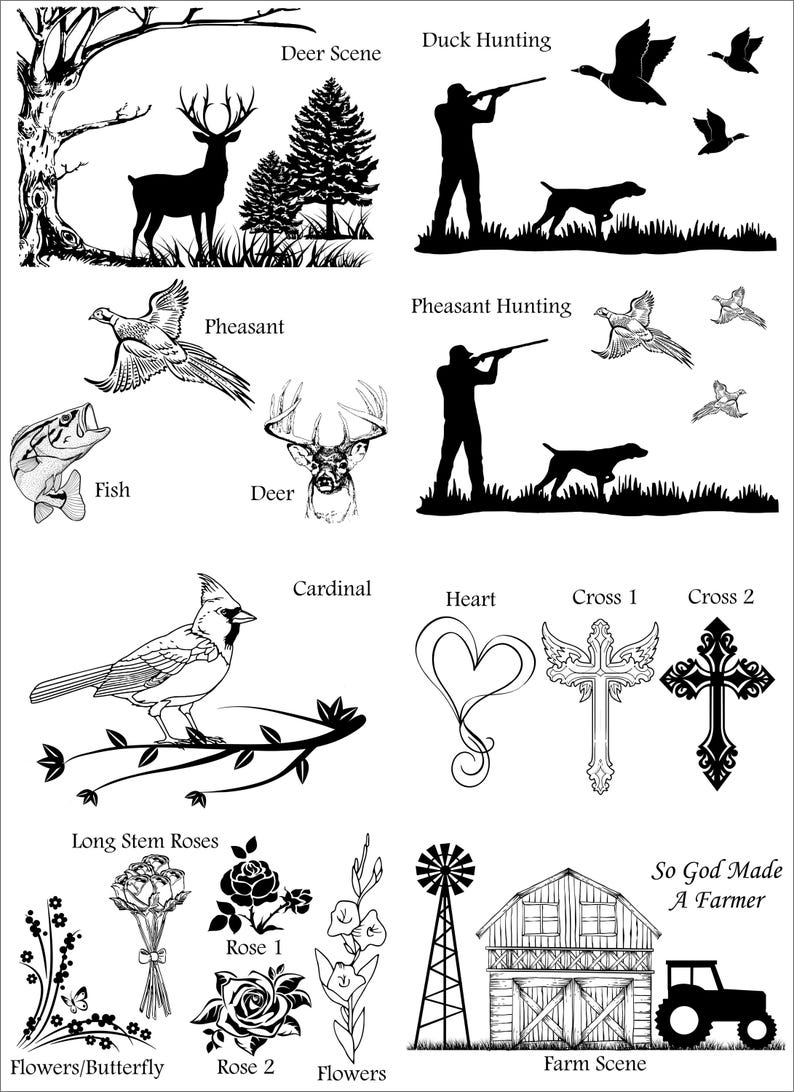 May include: Black and white illustrations of various hunting and nature scenes, including deer, pheasant, duck, fish, a cardinal, a heart, two crosses, long stem roses, a rose, flowers, a windmill, a barn, and a tractor. The text "So God Made A Farmer" is also included.