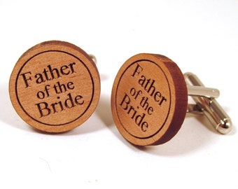 Father of the Bride Father of the Groom Wooden Cuff Links - Wedding Accessory for Dad