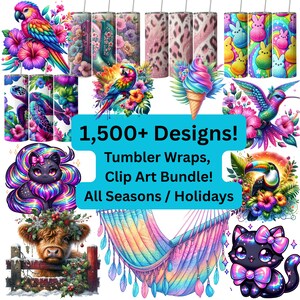 May include: A collection of tumbler wraps and clip art designs featuring colorful illustrations of animals, flowers, and holiday themes. The image includes text that reads "1,500+ Designs! Tumbler Wraps, Clip Art Bundle! All Seasons / Holidays."
