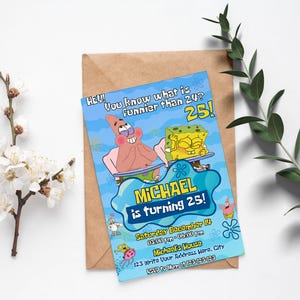 May include: A birthday invitation featuring SpongeBob SquarePants and Patrick Star. The blue card reads "Michael is turning 25!" with event details. The invitation is on a brown envelope, with white flowers and green leaves.