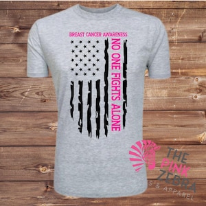 Breast Cancer Awareness Shirt – No One Fights Alone Flag Tee – Pink Ribbon Support Gift