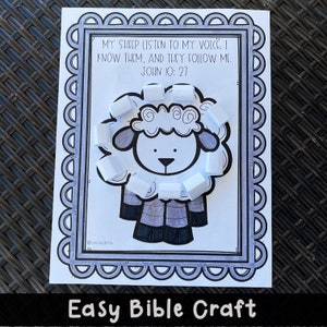 May include: A printable craft activity featuring a black and white illustration of a sheep with the Bible verse "My sheep listen to my voice, I know them, and they follow me. John 10:27" printed above the sheep. The craft is titled "Easy Bible Craft".